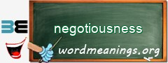 WordMeaning blackboard for negotiousness
